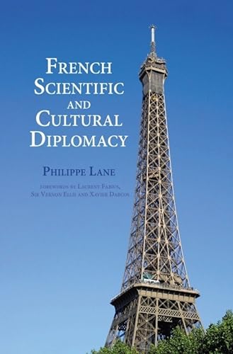 French Scientific and Cultural Diplomacy von Liverpool University Press